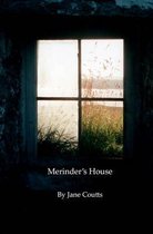 Merinder's House