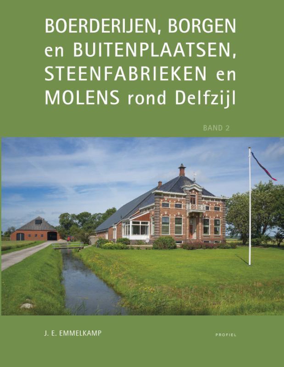 blozen Voortdurende Informeer Boerderijen, borgen en buitenplaatsen, steenfabrieken en molens rond  Delfzijl, Jan... | bol.com