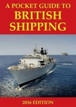 A Pocket Guide to British Shipping