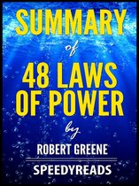 Summary of 48 Laws of Power by Robert Greene