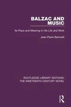 Routledge Library Editions: The Nineteenth-Century Novel - Balzac and Music