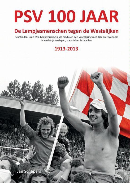 Cover van het boek 'PSV 100 jaar'