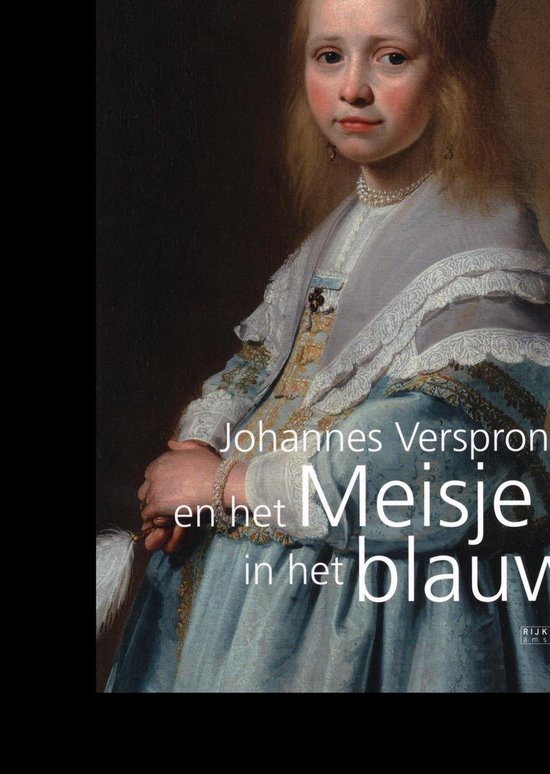 Cover van het boek 'Johannes Verspronck en het Meisje in het blauw' van R. Ekkart