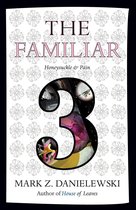 The Familiar 3 - The Familiar, Volume 3