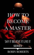 How to become a Master