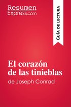 Guía de lectura - El corazón de las tinieblas de Joseph Conrad (Guía de lectura)