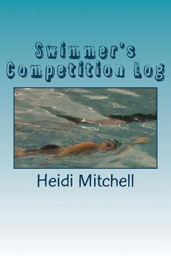 Swimmer's Competition Log - cover