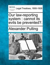 Our Law-Reporting System