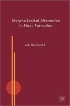 Morpho-Lexical Alternation in Noun Formation