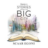 Small Stories from the Big City