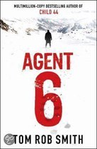 Boek kaft 'AGENT 6' van Tom Rob Smith. Silhouet van een persoon in de sneeuw met de tekst 'AGENT 6'.