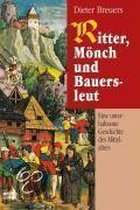 Ritter, Mönch und Bauersleut