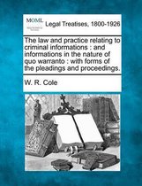 The Law and Practice Relating to Criminal Informations