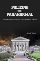 Policing The Paranormal