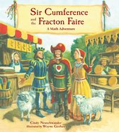 Sir Cumference - Sir Cumference and the Fracton Faire