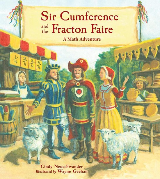 Sir Cumference - Sir Cumference and the Fracton Faire - cover