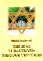 The Jews in Macedonia Through Centuries