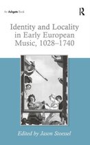 Identity And Locality In Early European Music, 10281740