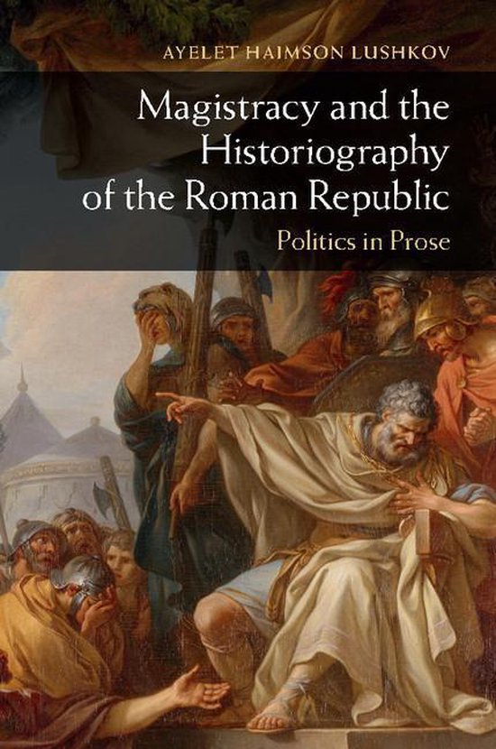 Magistracy and the Historiography of the Roman Republic - cover
