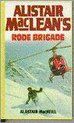 Macleans rode brigade (adventure classic