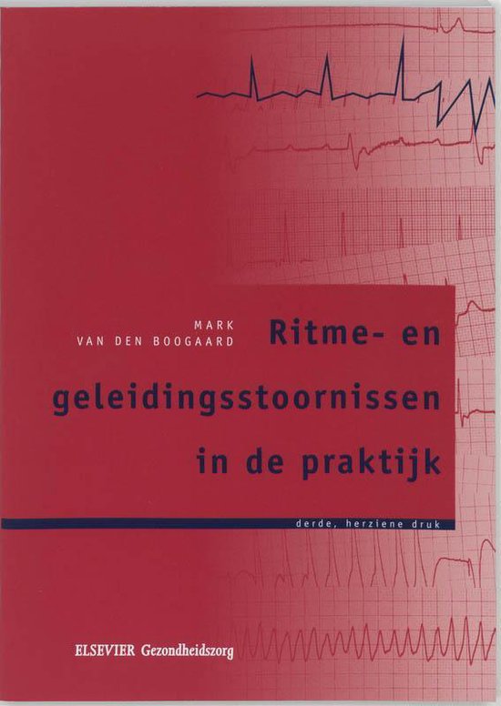 Cover van het boek 'Ritme- en geleidingsstoornissen in de praktijk / druk 3'