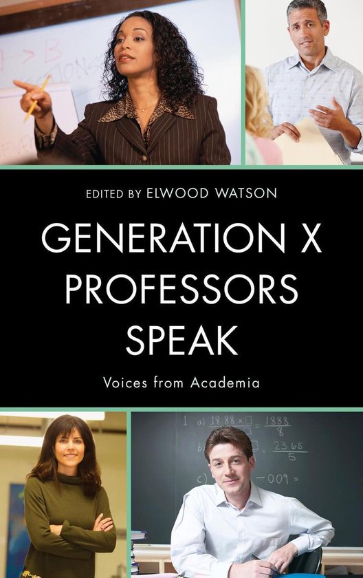 Generation X Professors Speak - cover