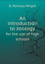An introduction to zoology for the use of high schools