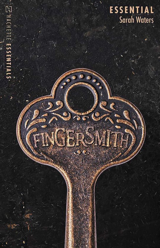 Bronzen sleutel met sierlijke details en de tekst 'Fingersmith'. Bovenin 'ESSENTIAL Sarah Waters'.