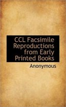 CCL Facsimile Reproductions from Early Printed Books