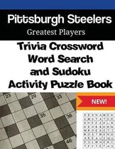 Pittsburgh Steelers Trivia Crossword, WordSearch and Sudoku Activity Puzzle Book