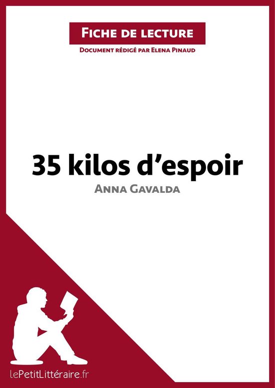 Fiche de lecture - 35 kilos d'espoir d'Anna Gavalda (Fiche d ... - cover