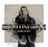 Eminem - Bottom Of Bottle