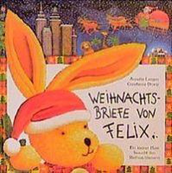 Boek 'Weihnachts-Briefe von Felix' met een oranje konijn met kerstmuts op de voorkant.