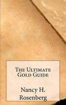 The Ultimate Gold Guide