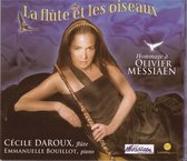 Flûte et les Oiseaux: Hommage à Olivier Messiaen