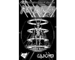 Graphic Films Collection - Metropolis – act 2
