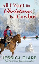 The Wyoming Cowboys Series 1 - All I Want for Christmas Is a Cowboy