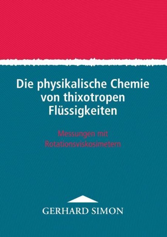Die physikalische Chemie von thixotropen Flussigkeiten - cover