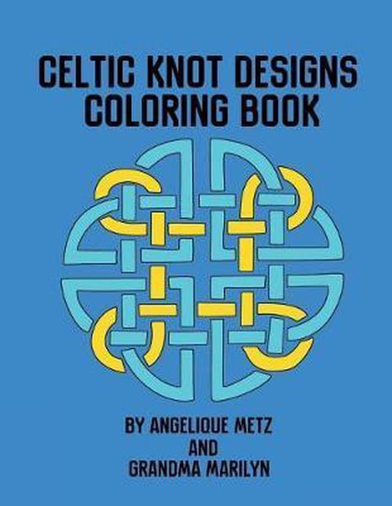 Celtic Knot Designs Coloring Book - cover