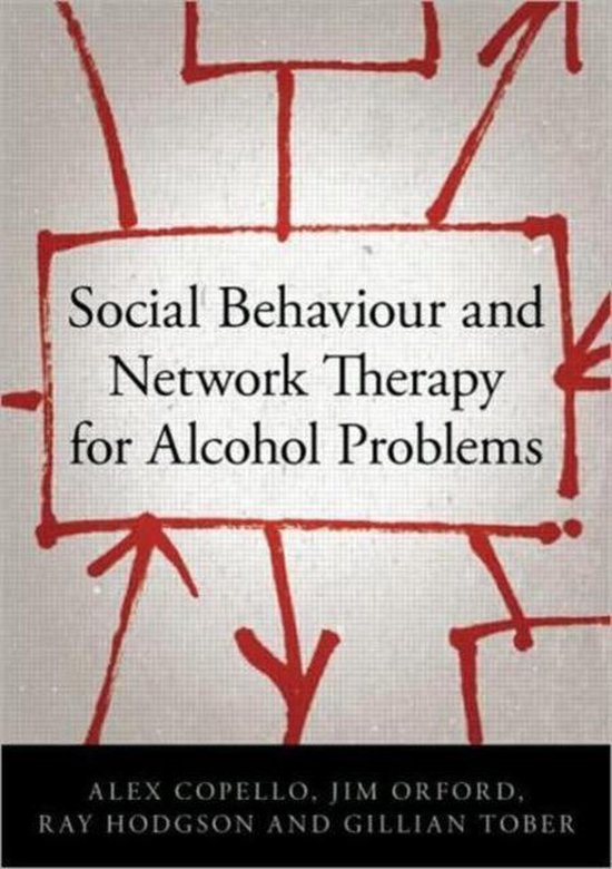 Social Behaviour and Network Therapy for Alcohol Problems - cover