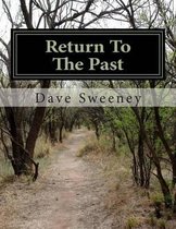 Return to the Past