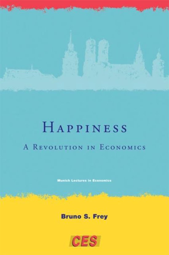 Munich Lectures in Economics- Happiness - cover