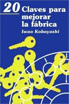 20 Claves Para Mejorar La Fábrica