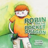 Robin and the Pocket Dragon