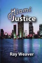 Miami Justice