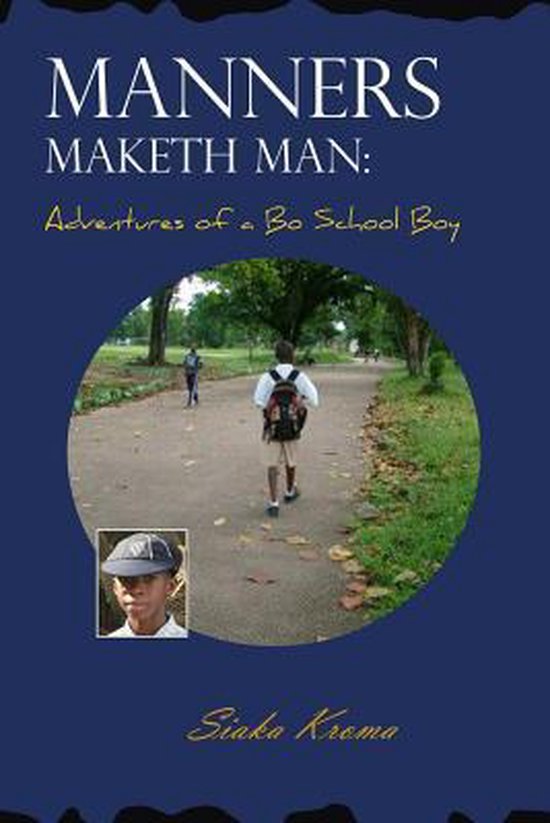 Manners Maketh Man 9781515290964 Siaka K Kroma Boeken