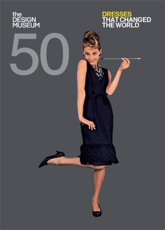 Fifty Dresses That Changed The World - cover
