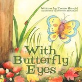 With Butterfly Eyes