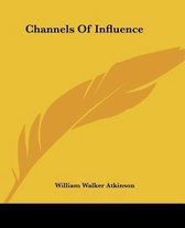 Channels of Influence