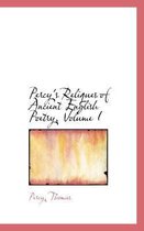 Percy's Reliques of Ancient English Poetry, Volume I